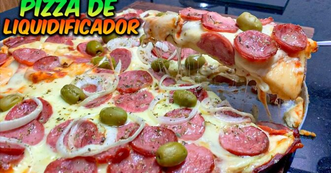 Lanches: PIZZA DE LIQUIDIFICADOR SUPER FÁCIL DE FAZER – RENDE 2 PIZZAS GRANDES – CALABRESA