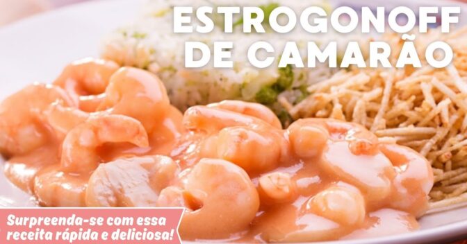 Peixes / Frutos do Mar: Estrogonofe de camarão é uma refeição que satisfaz e, ao mesmo tempo, tem um toque de sofisticação